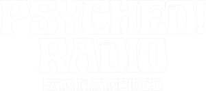 Ouvir rádio - Psyched Radio. San Francisco.